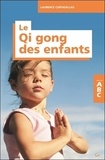 Laurence Cortadellas - ABC du Qi Gong des enfants.