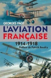 Georges Pagé et Georges Pagé - Aviation française 1914-1918.