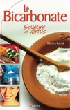 Martina Kremar et Martina Krcmar - Le bicarbonate saveurs et vertus.