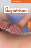 Jacques Mandorla - Le magnetisme.