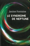 Janine Fontaine - Le syndrome de Neptune.