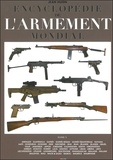 Jean Huon - Encyclopédie de l'armement mondial - Armes à feu d'infanterie de petit calibre de 1870 à nos jours Tome 5.