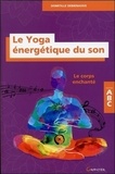 Domitille Debienassis - Le yoga énergétique du son.