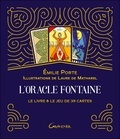 Emilie Porte - L'Oracle Fontaine - Le livre & le jeu de 39 cartes.