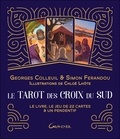 Georges Colleuil et Simon Ferandou - Le tarot des Croix du Sud - Le livre, le jeu de 22 cartes & un pendentif.