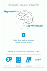 Erica De Vries et Jean-Philippe Pernin - Hypermédias et apprentissages - Actes du cinquième colloque, Grenoble, 9, 10 et 11 avril 2001.