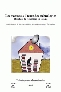 Jean-Marie Baldner - Les manuels à l'heure des technologies - Résultats et recherches en collège.
