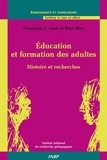 Françoise F. Laot et Paul Olry - Education et formation des adultes - Histoire et recherches.