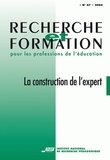  INRP - Recherche et formation n°47 : la construction de l'expertise enseignante.