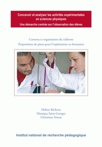 Hélène Richoux et Monique Saint-Georges - Concevoir et analyser les activités expérimentales en sciences physiques.