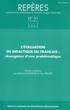  DAUNAY BERTRAND, REU - Repères N° 31/2005 : L'évaluation en didactique du français : résurgence d'une problèmatique.