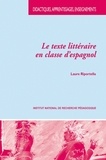 Laure Riportella - Le texte littéraire en classe d'espagnol.
