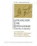  Anonyme - Revue française de pédagogie N° 154 Janvier-Févri : La construction des politiques d'éducation : de nouveaux rapports entre science et politique.