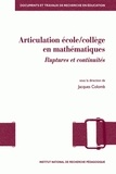 Jacques Colomb - Articulation école/collège en mathématiques - Ruptures et continuités.