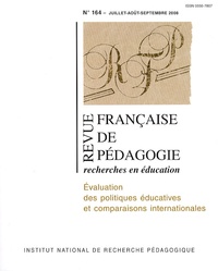 Nathalie Mons - Revue française de pédagogie N° 164, Juillet-août : Evaluation des politiques éducatives et comparaisons internationales.