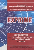 INRP - Exprime - Expérimenter des problèmes innovants en mathématiques à l'école, CD ROM.