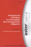 Françoise Beorchia et Jean-Marie Boilevin - Aster n°49, 2009 : Enseignement scientifique et technologique dans l'enseignement obligatoire.