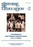 Pascale Barthélemy et Emmanuelle Picard - Histoire de l'éducation N° 128, Octobre-déce : L'enseignement dans l'Empire colonial français (XIXe-XXe sècles).