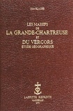 Jules Blache - Les Massifs De La Grande Chatreuse.