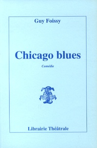 Guy Foissy - Chicago blues.