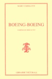 Marc Camoletti - Boeing-Boeing. Comedie En 3 Actes.