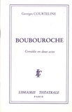 Georges Courteline - Boubouroche.