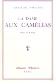 Alexandre (fils) Dumas - Dame aux camelias - Drame en cinq actes.