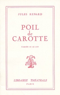 Jules Renard - Poil de Carotte.