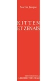 Martin Jacque - Kitten et Zénaïs - Deux femmes... une ombre.