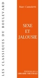Marc Camoletti - Sexe et jalousie.