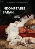 Isabelle Loisy - Indomptable Sarah.