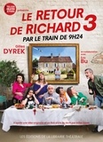 Gilles Dyrek - Le retour de Richard 3 par le train de 9h24.