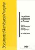 Philippe Hameau - Les peintures postglaciaires en Provence - Inventaire , Etude chronologique, stylistique et iconographique.