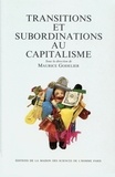 Maurice Godelier - Transitions et subordinations au capitalisme.