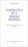 Alaida Asman - Construction de la mémoire - Une brève histoire de l'idée allemande de Bildung.