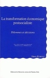 Janos Kornai - La transformation économique postsocialiste - Dilemmes et décisions.