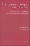 Fritz Nies - Les enjeux scientifiques de la traduction - Echanges franco-allemands en sciences humaines et sociales.