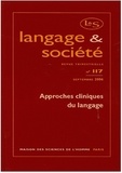 Josiane Boutet et Didier Demazière - Langage & société N° 117, 3/2006 : Approches cliniques du langage.