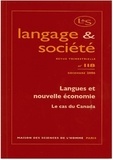 Monica Heller - Langage & société N° 118, Décembre 200 : Langues et nouvelle économie - Le cas du Canada.