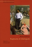 Werner Hofmann - Ruptures et dialogues.
