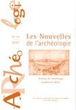 Alain Schnapp et Nathan Schlanger - Les nouvelles de l'archéologie N° 110, Novembre 2007 : Archives de l'archéologie européenne (AREA).