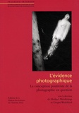 Herbert Molderings et Gregor Wedekind - L'évidence photographique - La conception positiviste de la photographie en question.