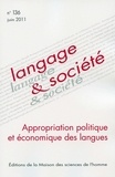 Cécile Canut et Alexandre Duchêne - Langage & société N° 136, Juin 2011 : Appropriation politique et économique des langues.