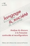 Françoise Dufour et Laurence Rosier - Langage & société N° 140, Juin 2012 : Analyse du discours à la française : continuités et reconfigurations.