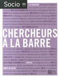 Laëtitia Atlani-Duault et Stéphane Dufoix - Socio N° 3, Septembre 2014 : Chercheurs à la barre.