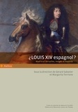 Gérard Sabatier - Louis XIV espagnol ? - Madrid et Versailles, images et modèles.