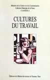  Anonyme - Cultures Du Travail. Identites Et Savoirs Industriels Dans La France Contemporaine (Seminaire De Royaumont, Janvier 1987).