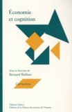 Bernard Walliser - Economie et cognition.