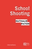 Nathalie Paton - School Shooting - La violence à l'ère de YouTube.
