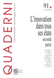 Bernard Paulré - Quaderni N° 91, automne 2016 : L'innovation dans tous ses états - Seconde partie.
